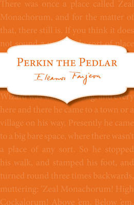 Perkin the Pedlar Farjeon Eleanor