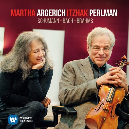 Perlman & Argerich play Schumann, Bach & Brahms Martha Argerich and Itzhak Perlman