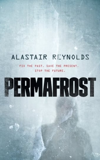 Permafrost Reynolds Alastair
