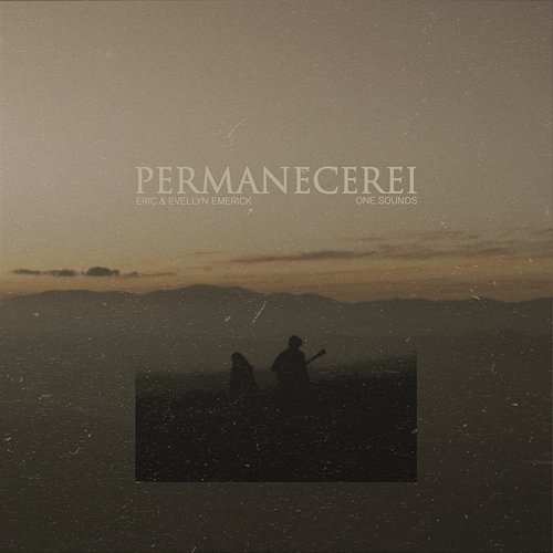 Permanecerei Eric, Evellyn Emerick, ONE-Sounds