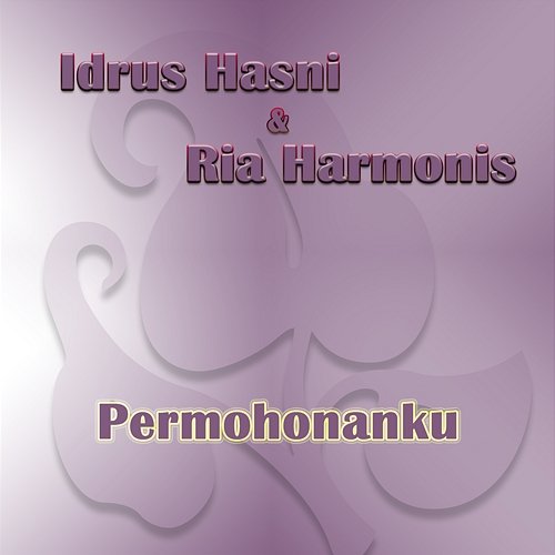 Permohonanku Idrus Hasni & Ria Harmonis