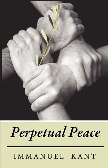 Perpetual Peace Kant Immanuel