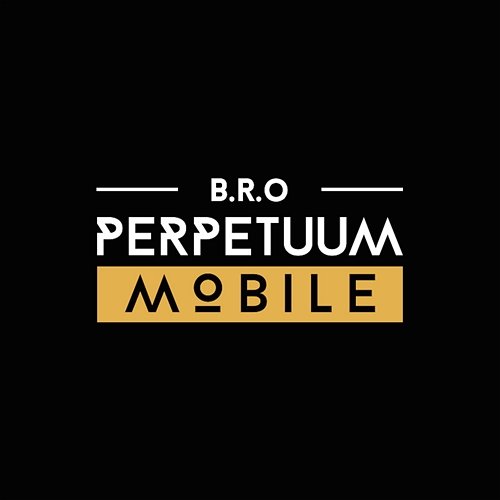 Perpetuum Mobile B.R.O.