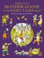 Perrault's Mother Goose Fairy Tales Biro Val