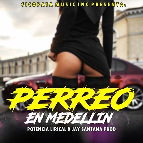 Perreo En Medellín Potencia Lirical & jay santana prod