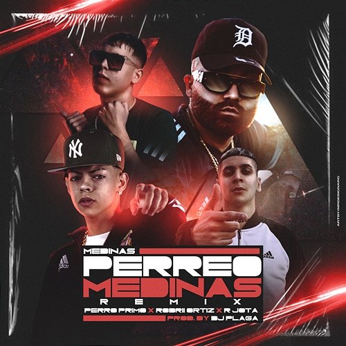 Perreo Medinas MEDINAS, Perro Primo, DT.Bilardo feat. R Jota, Rodrii Ortiz, Dj Plaga
