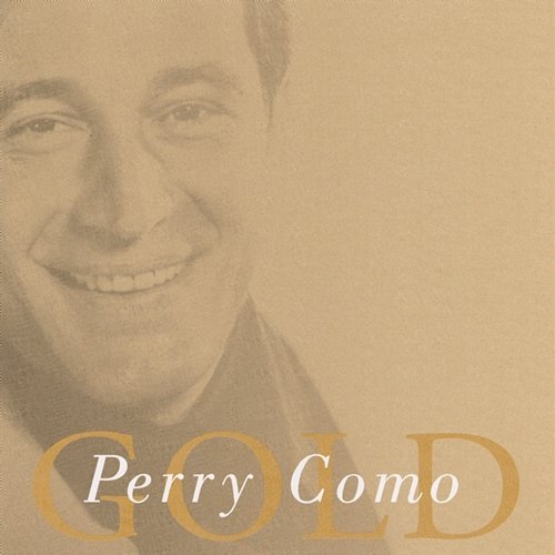 Perry Como Gold - Greatest Hits Perry Como