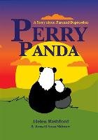 Perry Panda: A Story about Parental Depression Bashford Helen