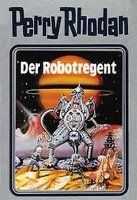 Perry Rhodan 06. Der Robotregent Moewig, Pabel-Moewig Verlag Kg