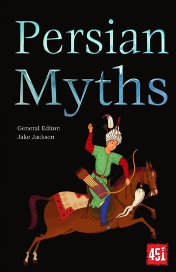 Persian Myths Opracowanie zbiorowe