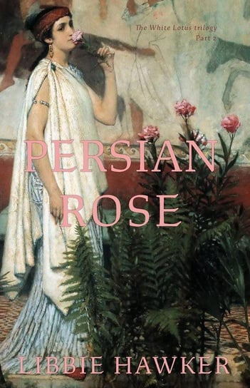 Persian Rose Hawker Libbie