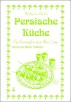 Persische Küche Asfahani Mohamad Nader