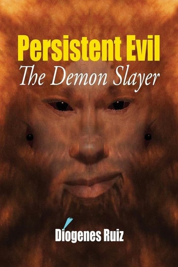 Persistent Evil Ruiz Diogenes