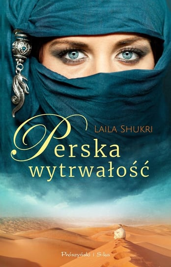 Perska wytrwałość - ebook epub Shukri Laila