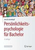Persönlichkeitspsychologie für Bachelor Asendorpf Jens B.
