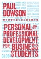 Personal and Professional Development for Business Students Dowson Paul