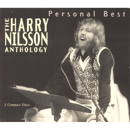 Personal Best: The Harry Nilsson Anthology Harry Nilsson