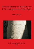 Personal Identity and Social Power in New Kingdom and Coptic Egypt Mary Horbury