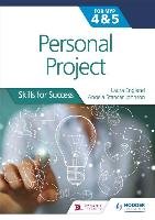 Personal Project for the IB MYP 4&5. Skills for Success England Laura, Johnson Angela Stancar