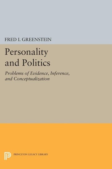 Personality and Politics Greenstein Fred I.