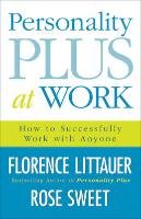 Personality Plus at Work Littauer Florence