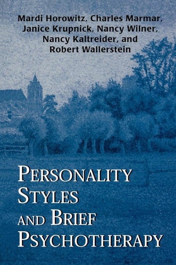 Personality Styles and Brief Psychotherapy Horowitz Mardi