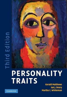 Personality Traits Matthews Professor Gerald, Deary Ian J., Whiteman Martha C.