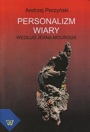 Personalizm wiary Perzyński Andrzej