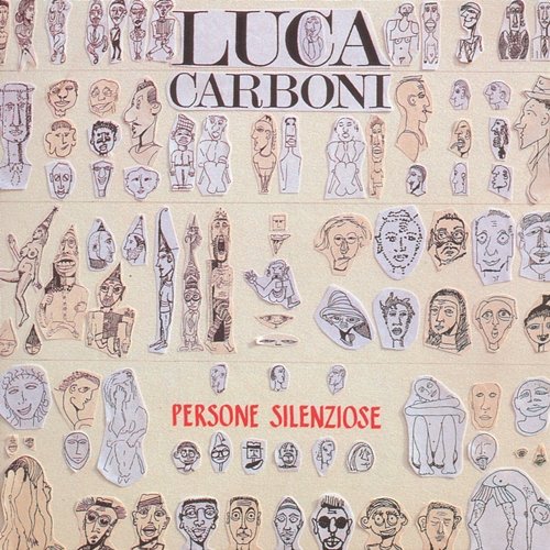 Persone silenziose Luca Carboni