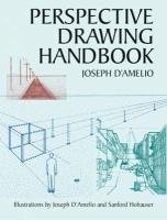 Perspective Drawing Handbook D'Amelio Joseph