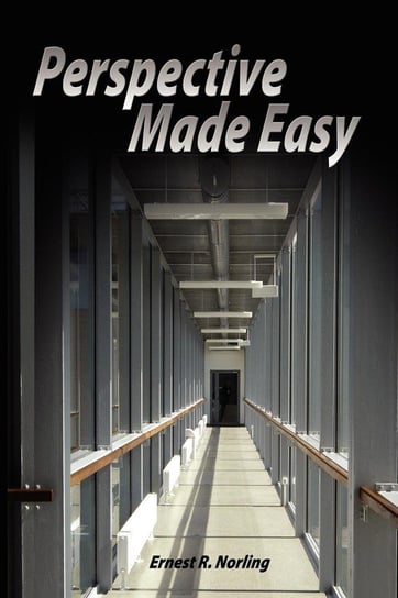 Perspective Made Easy Norling Ernest R.