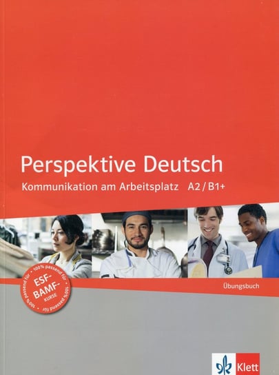 Perspektive Deutsch. Język niemiecki. Zeszyt ćwiczeń. Poziom A2+B1+ Opracowanie zbiorowe