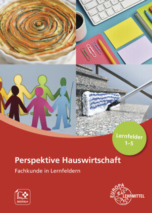 Perspektive Hauswirtschaft - Band 1. Bd.1 Europa-Lehrmittel