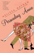 Persuading Annie Nathan Melissa