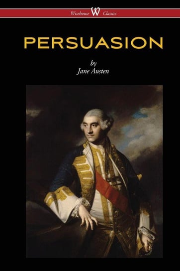 Persuasion (Wisehouse Classics - With Illustrations by H.M. Brock) Austen Jane