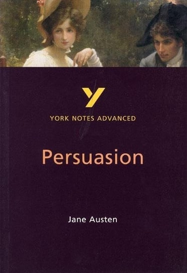 Persuasion: York Notes Advanced Austen Jane