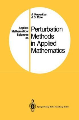 Perturbation Methods in Applied Mathematics Springer-Verlag New York Inc.