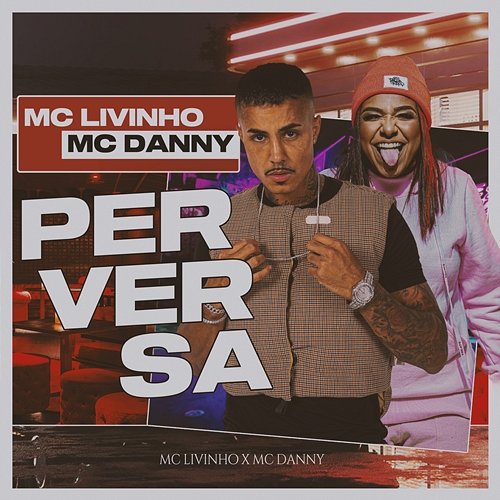 Perversa Mc Livinho & Mc Danny