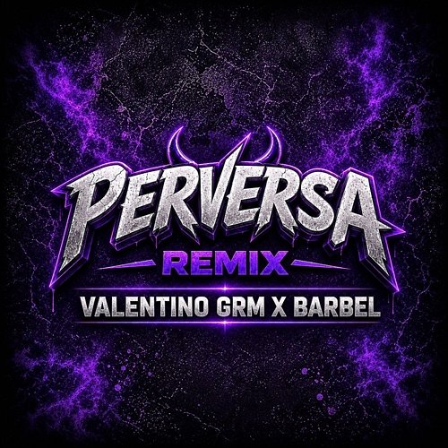 Perversa Barbel, Valentino GRM