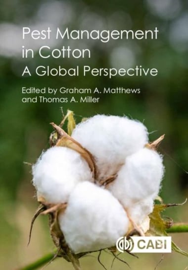 Pest Management in Cotton: A Global Perspective Opracowanie zbiorowe