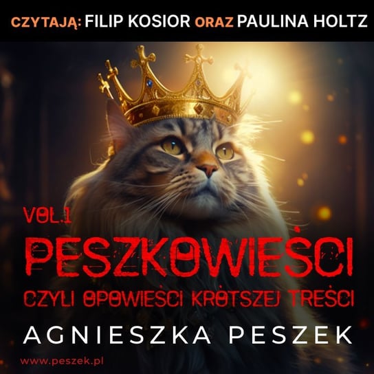Peszkowieści, czyli opowieści krótszej treści Peszek Agnieszka