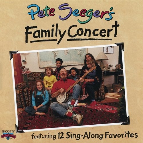 Pete Seeger's Family Concert Pete Seeger