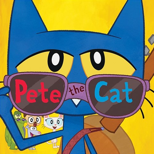 Pete the Cat Pete the Cat