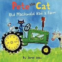 Pete the Cat: Old MacDonald Had a Farm James Dean