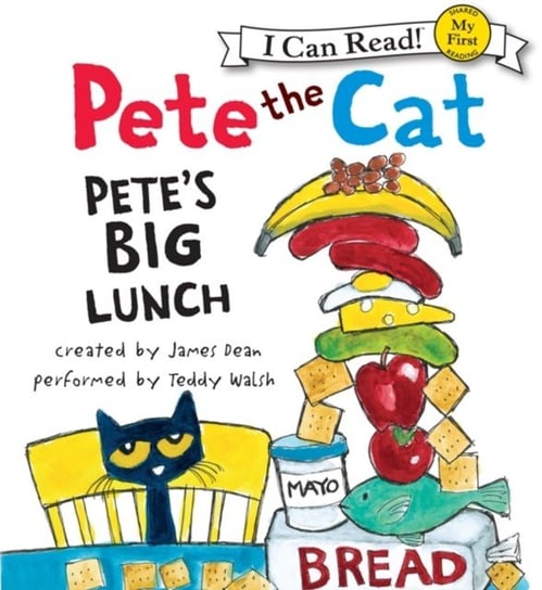 Pete the Cat: Pete's Big Lunch Dean James