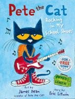 Pete the Cat Rocking in My School Shoes Litwin E., Creat Dean J.