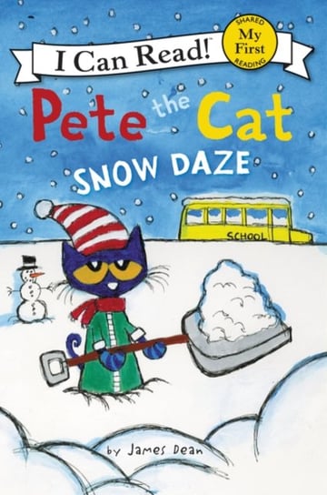Pete the Cat: Snow Daze Dean James, Dean Kimberly