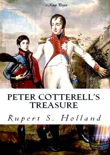 Peter Cotterell's Treasure - ebook epub Rupert Sargent Holland