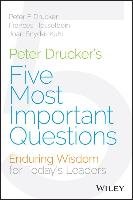 Peter Drucker's Five Most Important Questions Drucker Peter F.