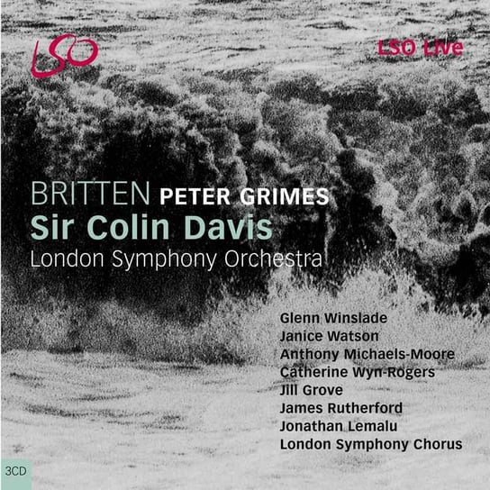 Peter Grimes London Symphony Chorus & Orchestra, Watson Janice